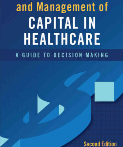 Strategic Allocation and Management of Capital in Healthcare: A Guide to Decision Making eBook