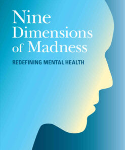 Nine Dimensions of Madness: Redefining Mental Health eBook