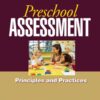 Preschool Assessment: Principles and Practices eBook