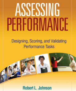 Assessing Performance: Designing, Scoring, and Validating Performance Tasks eBook