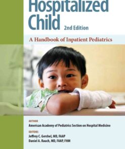 Caring for the Hospitalized Child: A Handbook of Inpatient Pediatrics eBook