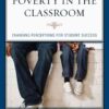 Understanding Poverty in the Classroom: Changing Perceptions for Student Success eBook