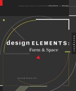 Design Elements, Form & Space: A Graphic Style Manual for Understanding Structure and Design eBook
