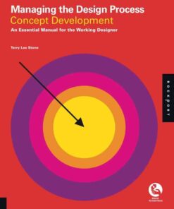 Managing the Design Process-Concept Development: An Essential Manual for the Working Designer eBook