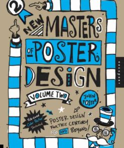 New Masters of Poster Design, Volume 2: Poster Design for This Century and Beyond eBook