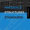 Materials, Structures, and Standards: All the Details Architects Need to Know But Can Never Find eBook