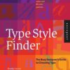 Type Style Finder: The Busy Designer's Guide to Type eBook