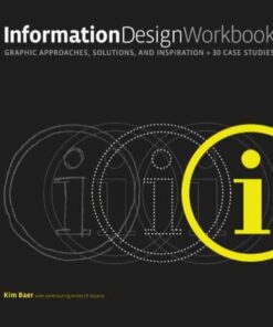 Information Design Workbook: Graphic approaches, solutions, and inspiration plus 20 case studies eBook