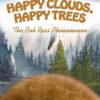 Happy Clouds, Happy Trees: The Bob Ross Phenomenon eBook