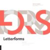 Letterforms: Typeface Design from Past to Future eBook