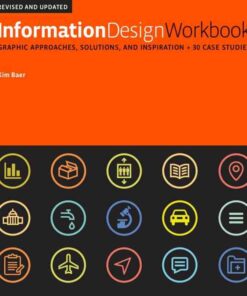 Information Design Workbook, Revised and Updated: Graphic approaches, solutions, and inspiration eBook