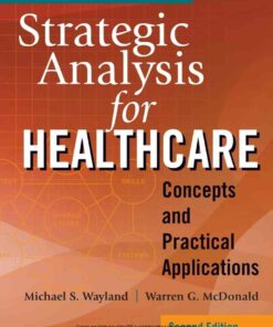 Strategic Analysis for Healthcare Concepts and Practical Applications eBook