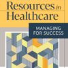 Human Resources in Healthcare: Managing for Success eBook