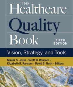 The Healthcare Quality Book: Vision, Strategy, and Tools eBook
