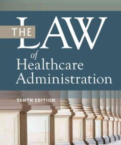 The Law of Healthcare Administration  eBook