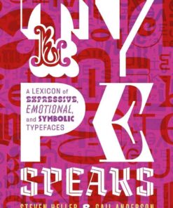 Type Speaks: A Lexicon of Expressive, Emotional, and Symbolic Typefaces eBook