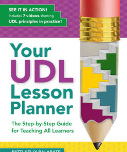 Your UDL Lesson Planner: The Step-by-Step Guide for Teaching all Learners eBook