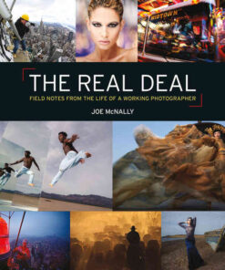 The Real Deal: Field Notes from the Life of a Working Photographer eBook