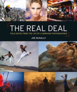 The Real Deal: Field Notes from the Life of a Working Photographer eBook
