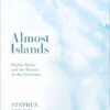 Almost Islands: Phyllis Webb and the Pursuit of the Unwritten eBook