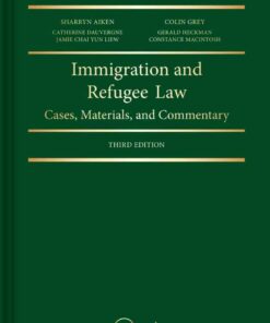 Immigration and Refugee Law: Cases, Materials, and Commentary eBook
