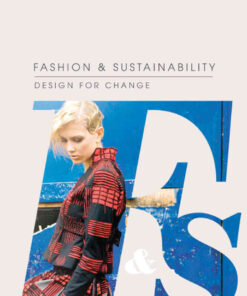 Fashion & Sustainability: Design for Change eBook