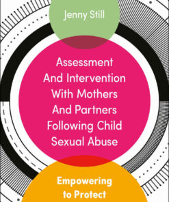 Assessment and Intervention with Mothers and Partners Following Child Sexual Abuse: Empowering to Protect eBook