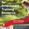 Foundations for Attachment Training Resource: The Six-Session Programme for Parents of Traumatized Children eBook