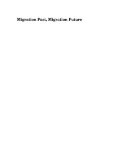 Migration Past, Migration Future: Germany and the United States eBook