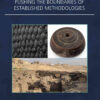 Exploring Ancient Textiles: Pushing the Boundaries of Established Methodologies eBook