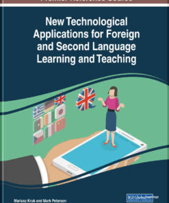 New Technological Applications for Foreign and Second Language Learning and Teaching eBook