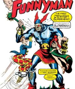 Siegel and Shuster's Funnyman: The First Jewish Superhero, from the Creators of Superman eBook
