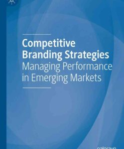 Competitive Branding Strategies: Managing Performance in Emerging Markets eBook