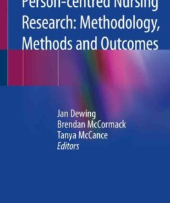 Person-centred Nursing Research: Methodology, Methods and Outcomes eBook