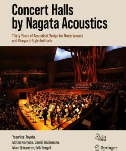 Concert Halls by Nagata Acoustics: Thirty Years of Acoustical Design for Music Venues and Vineyard-Style Auditoria eBook