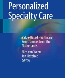 Personalized Specialty Care: Value-Based Healthcare Frontrunners from the Netherlands eBook