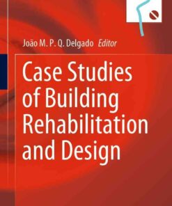 Case Studies of Building Rehabilitation and Design eBook