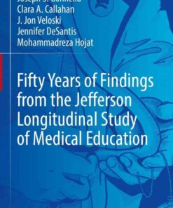 Fifty Years of Findings from the Jefferson Longitudinal Study of Medical Education eBook