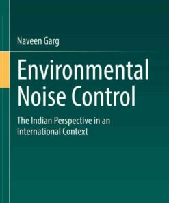 Environmental Noise Control: The Indian Perspective in an International Context eBook