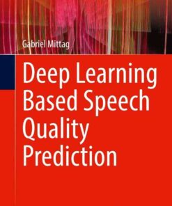 Deep Learning Based Speech Quality Prediction eBook