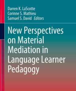 New Perspectives on Material Mediation in Language Learner Pedagogy eBook