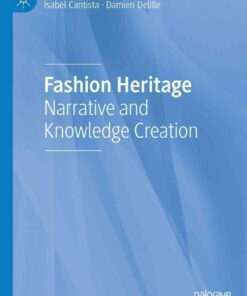 Fashion Heritage: Narrative and Knowledge Creation eBook