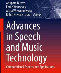 Advances in Speech and Music Technology: Computational Aspects and Applications eBook