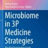 Microbiome in 3P Medicine Strategies: The First Exploitation Guide eBook
