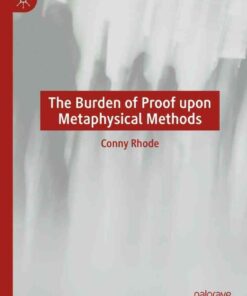 The Burden of Proof upon Metaphysical Methods eBook