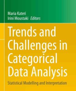 Trends and Challenges in Categorical Data Analysis: Statistical Modelling and Interpretation eBook