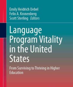 Language Program Vitality in the United States: From Surviving to Thriving in Higher Education eBook