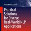 Practical Solutions for Diverse Real-World NLP Applications eBook