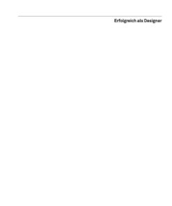 Erfolgreich als Designer – Designrechte international schützen und managen eBook