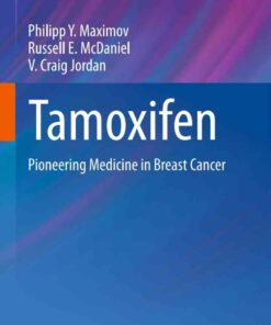 Tamoxifen: Pioneering Medicine in Breast Cancer eBook
